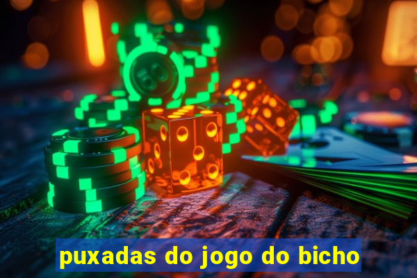 puxadas do jogo do bicho